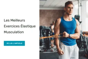 6 meilleurs exercices avec élastique