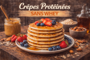 Crêpes protéinées sans whey