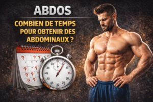Combien de temps pour obtenir des abdominaux ?