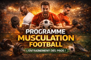 Programme musculation football - L’entraînement des Pros !